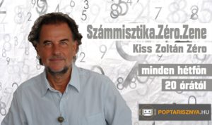 Számmisztikai műsor Kiss Zoltán Zéróval!