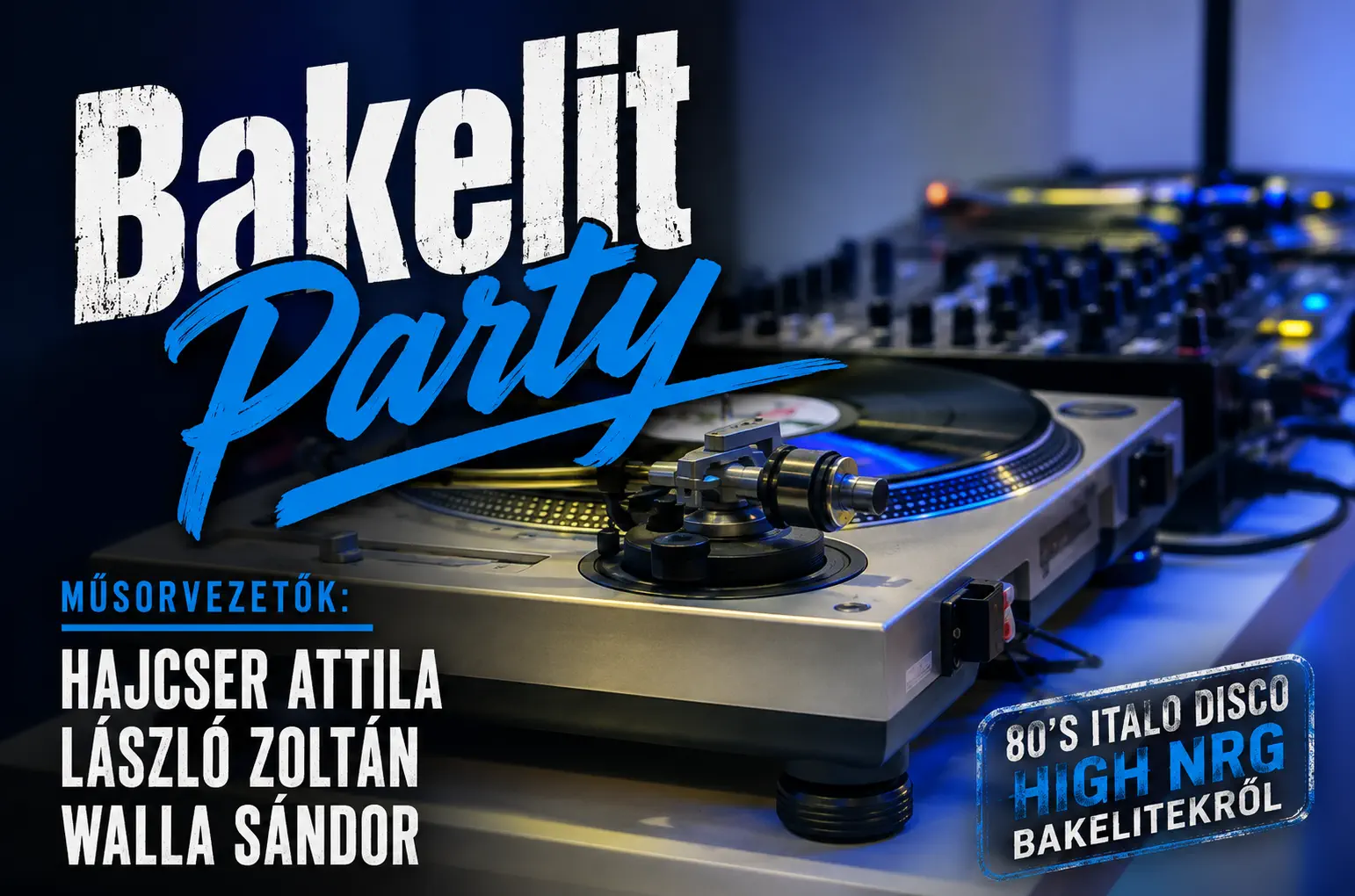 Read more about the article Műsorok – Bakelit Party